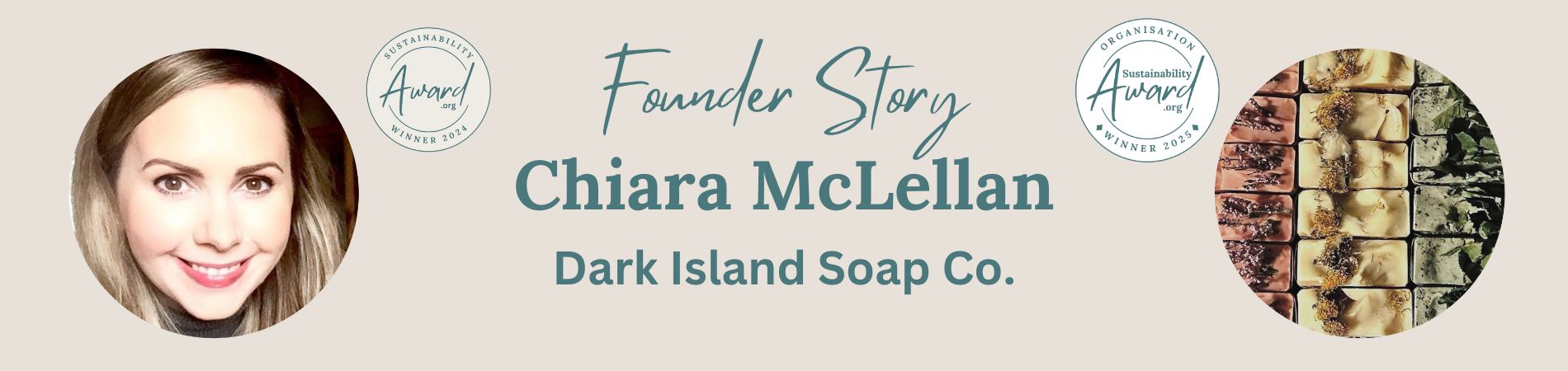 Chiara McLellan Founder The Dark Island Soap Co. Sustainability Award Winner